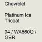 Preview: Chevrolet, Platinum Ice Tricoat, 94 / WA560Q / GBR.